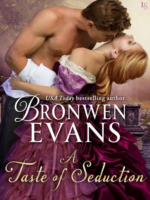 Title details for A Taste of Seduction by Bronwen Evans - Available